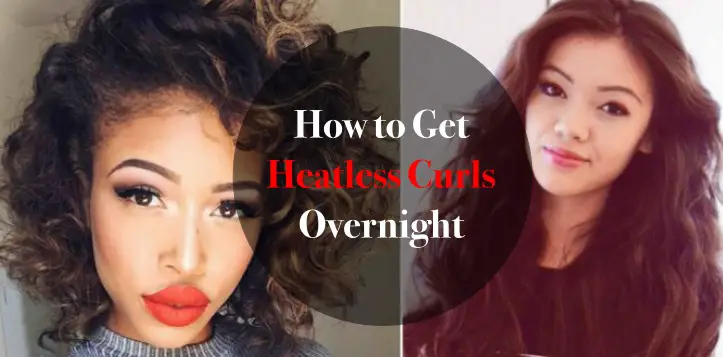 Heatless Curls For Short Hair Find Your Perfect Hair Style