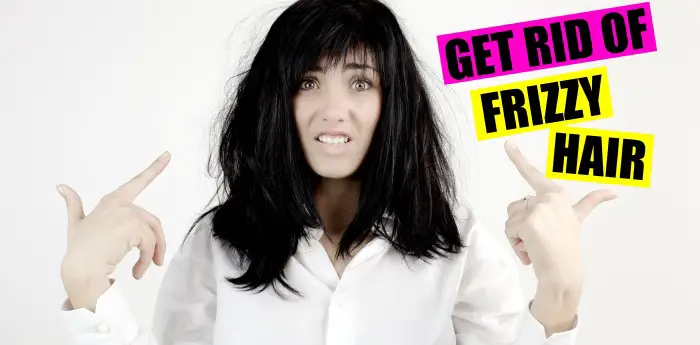 How To Get Rid Of Frizzy Hair Naturally At Home How To Get Rid Of Frizzy Hair Naturally At Home